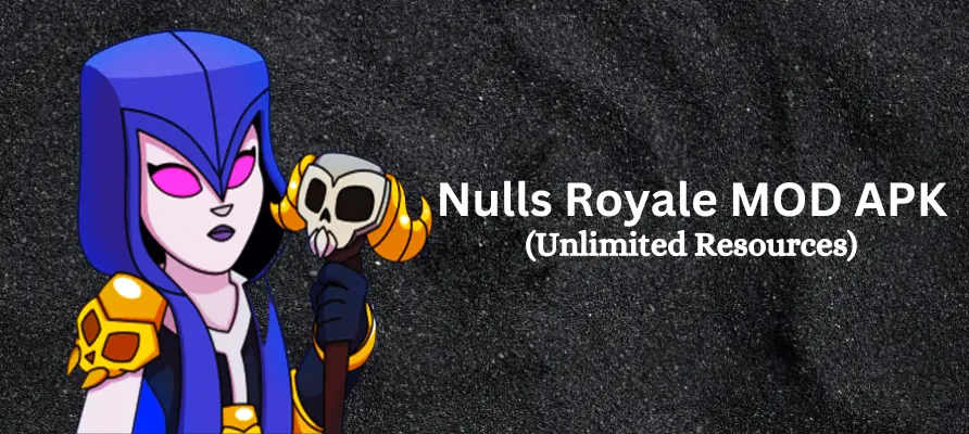 Nulls Royale MODAPK